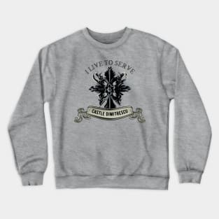 i live to serve castle dimitrescu (dark des) Crewneck Sweatshirt